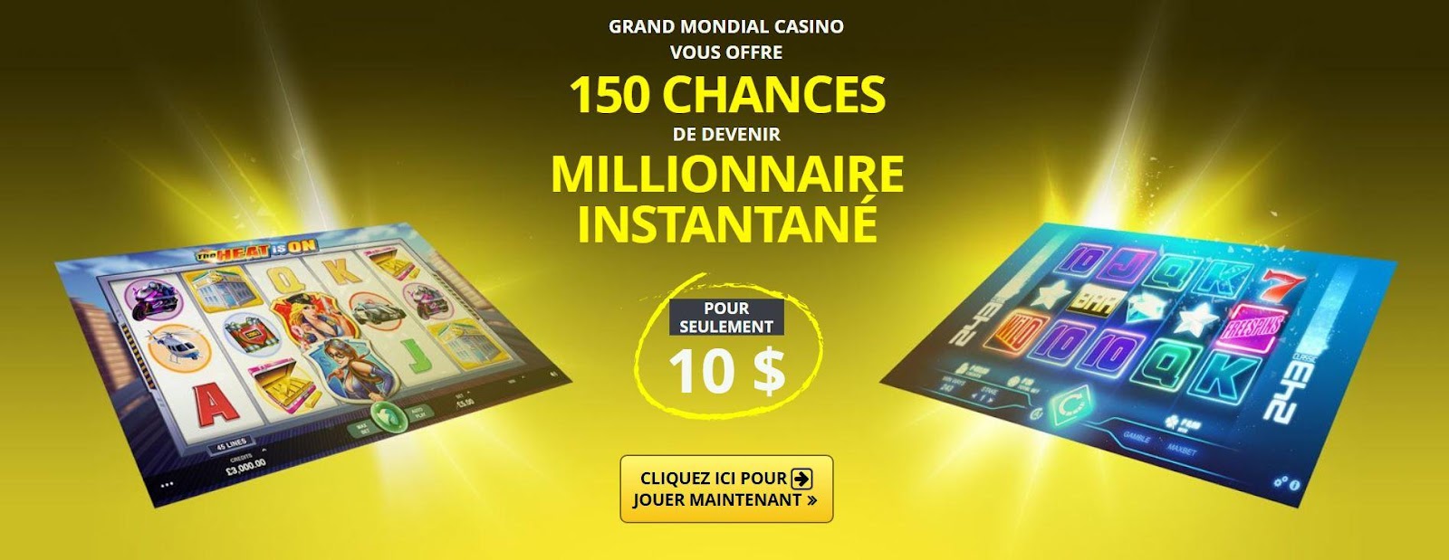 Offre de bienvenue 150 tours gratuits Grand Mondial Casino