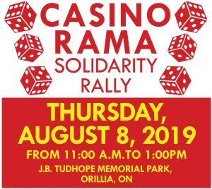 Unifor Casino Rama Solidarity Rally Thursday August 8, 2019 at Tudhope Park