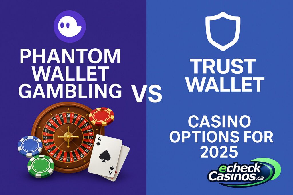 Featured image from eCheckCasinos.ca for the Phantom Wallet vs Trust Wallet comparison article