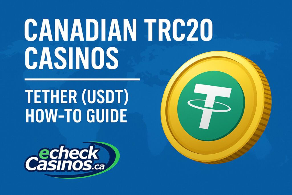 eCheckCasinos.ca TRC20 featured image for USDT crypto iGaming